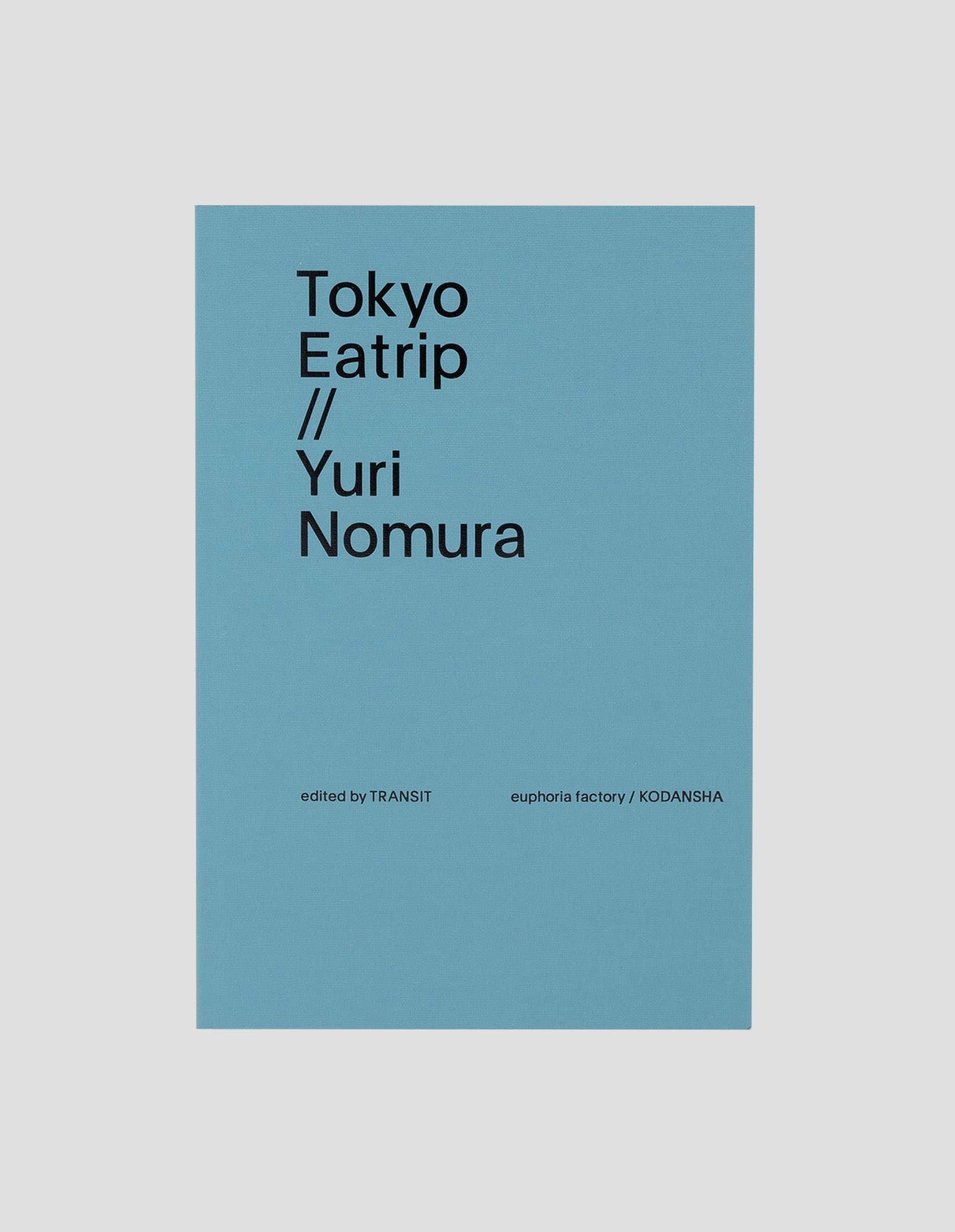 Yuri Nomura: Tokyo Eatrip Cover