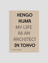 Kengo Kuma: My Life as an Architect in Tokyo