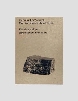 Shinroku Shimokawa - Man kann keine Steine essen. 